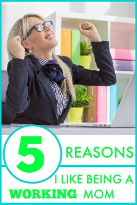5 Reasons I Like Being A Working Mom - Pink Oatmeal