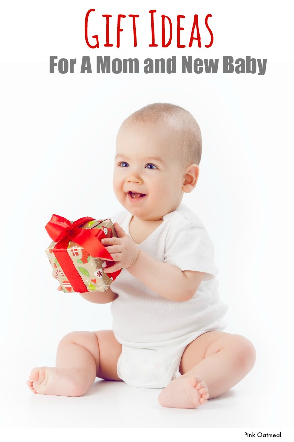 Gift Ideas For A Mom and New Baby