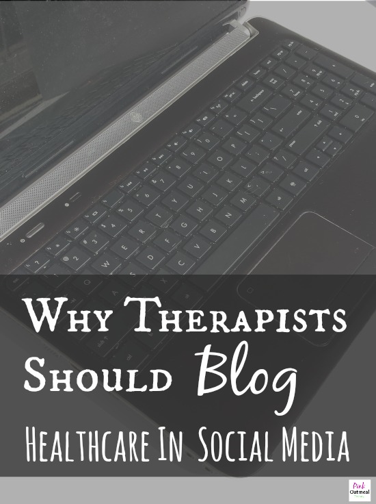 Why Therapists Should Blog - Pink Oatmeal