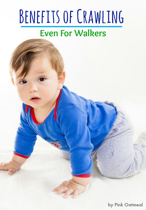 Benefits Of Crawling Even For Walkers - Pink Oatmeal