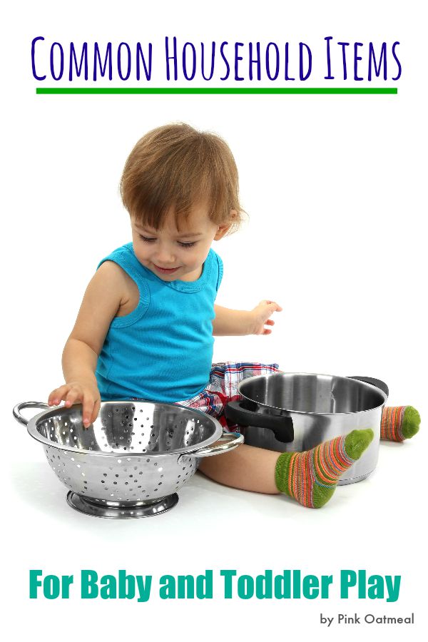 Common Household Items For Baby and Toddler Play - Pink Oatmeal