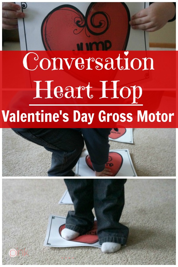 Valentine's Day Gross Motor Game - Conversation Heart Hop. Perfect game for Valentine's Day and getting gross motor play in! - Pink Oatmeal