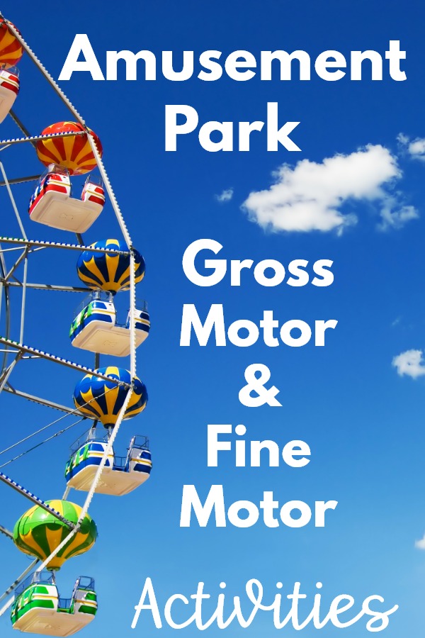 Amusement Park Gross Motor and Fine Motor Activities