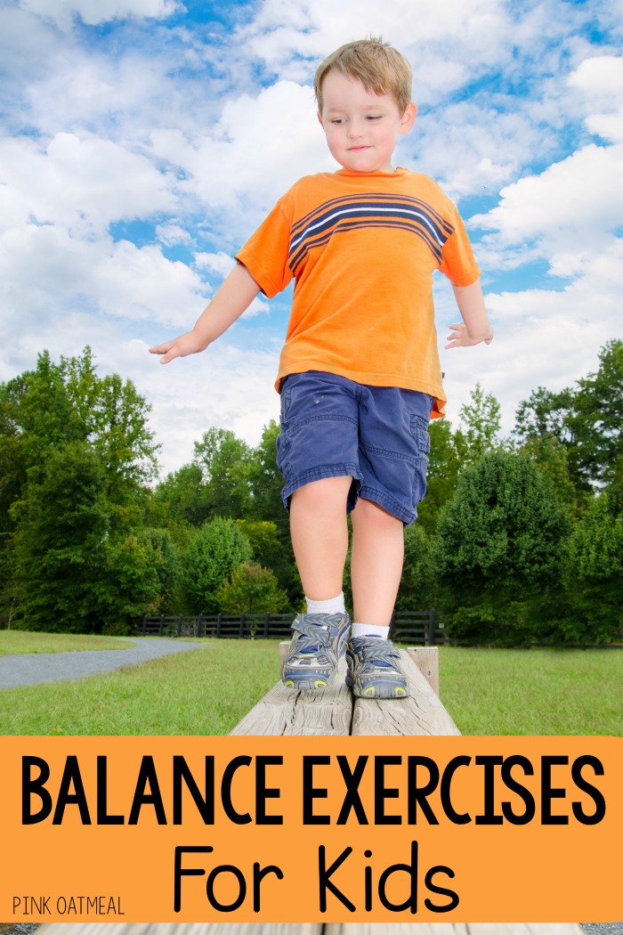 Balance Exercises For Kids - Intevention Ideas - Pink Oatmeal