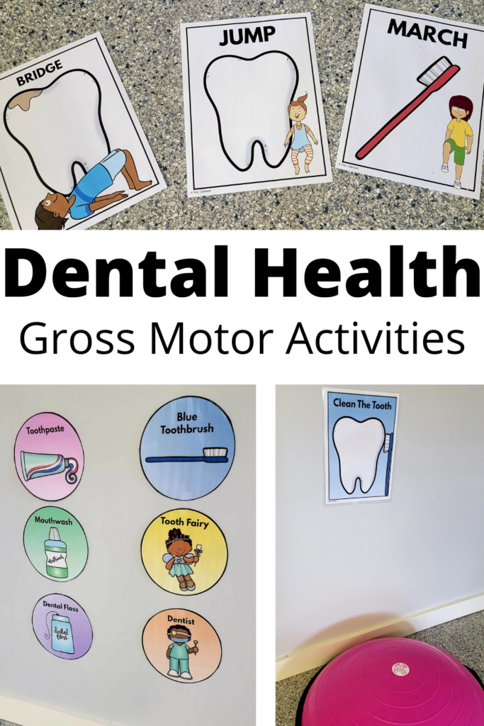 Dental Health Gross Motor Activities