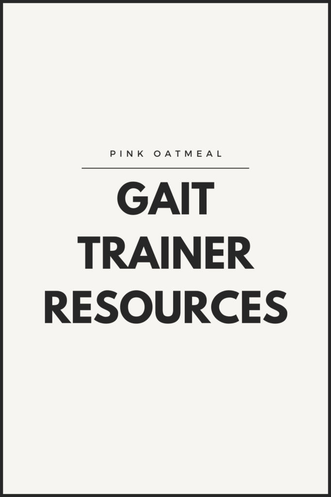 Gait Trainer Resources