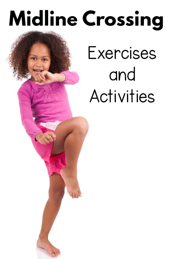 Crossing the Midline Exercises and Activity Ideas. 