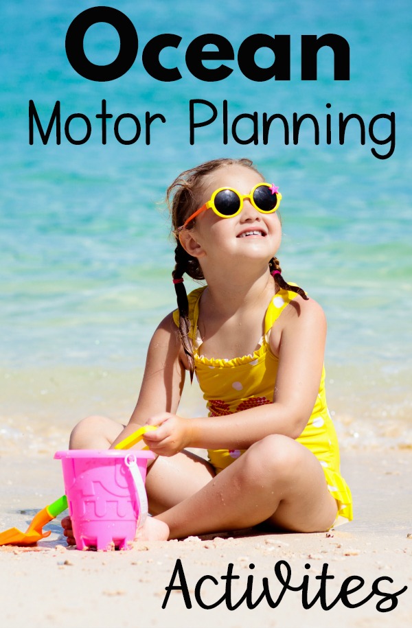 Ocean Motor Planning Ideas - Ocean fine motor activities and ocean gross motor activity ideas. 