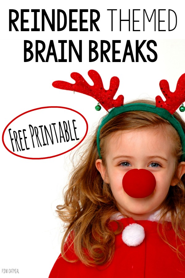 FREE brain break printables! Love the reindeer theme for the holidays!