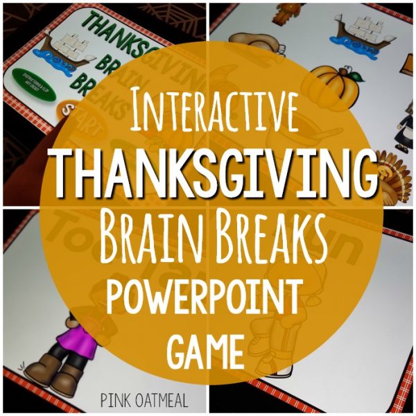 Thanksgiving Brain Breaks (1) Pink Oatmeal